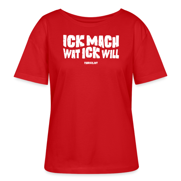 ICK MACH WAT ICK WILL-Rundhals Frauen Bio-T-Shirt - Rot
