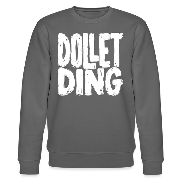 DOLLET DING-Unisex Bio-Sweatshirt - Anthrazit