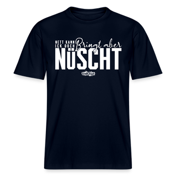 NETT KANN ICK OOCH- RELAXED FIT Unisex Bio T-Shirt - Navy