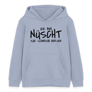 NÜSCHT FÜR SCHWACHE NERVEN-Kinder Organic Hoodie - Lavendel-Violett