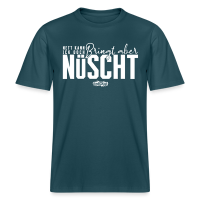 NETT KANN ICK OOCH- RELAXED FIT Unisex Bio T-Shirt - Dunkles Petrol