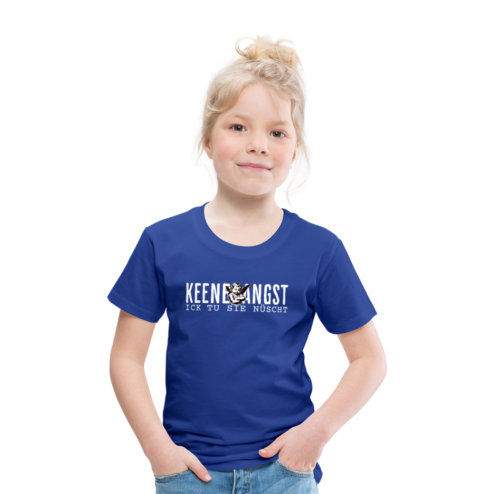 KEENE ANGST ICK TU SIE NÜSCHT - Kinder Premium T-Shirt - Königsblau