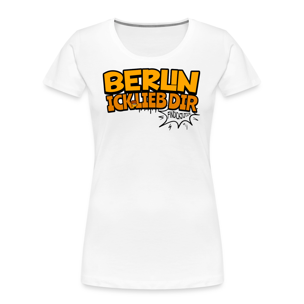 BERLIN ICK LIEB DIR - Frauen Premium Bio T-Shirt - Weiß