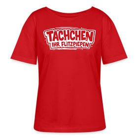 TACHCHEN IHR FLITZPIEPEN-Berlin Shirt-Rundhals Frauen Bio-T-Shirt - Rot