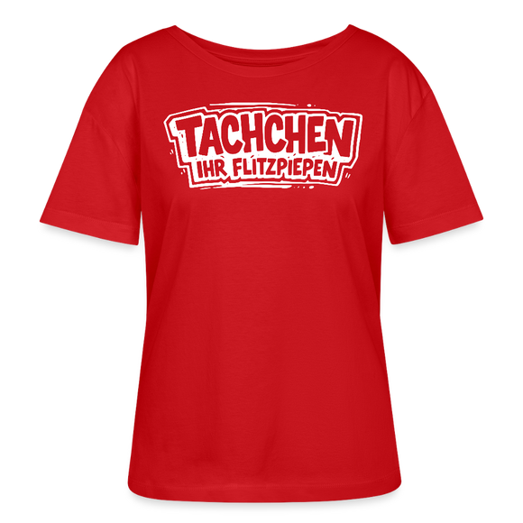 TACHCHEN IHR FLITZPIEPEN-Berlin Shirt-Rundhals Frauen Bio-T-Shirt - Rot