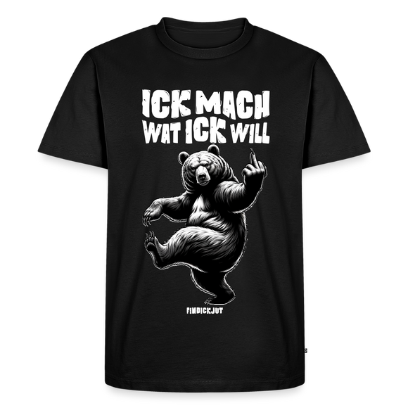 ICK MACH WAT ICK WILL-Männer Premium BIO T-Shirt - Schwarz