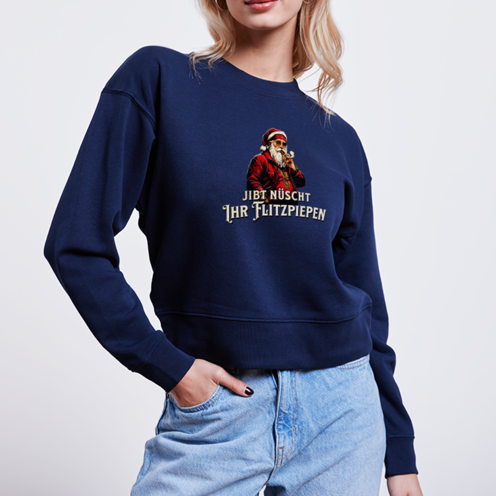 JIBT NÜSCHT IHR FLITZPIEPEN - Cropped Frauen Bio-Sweatshirt - Navy