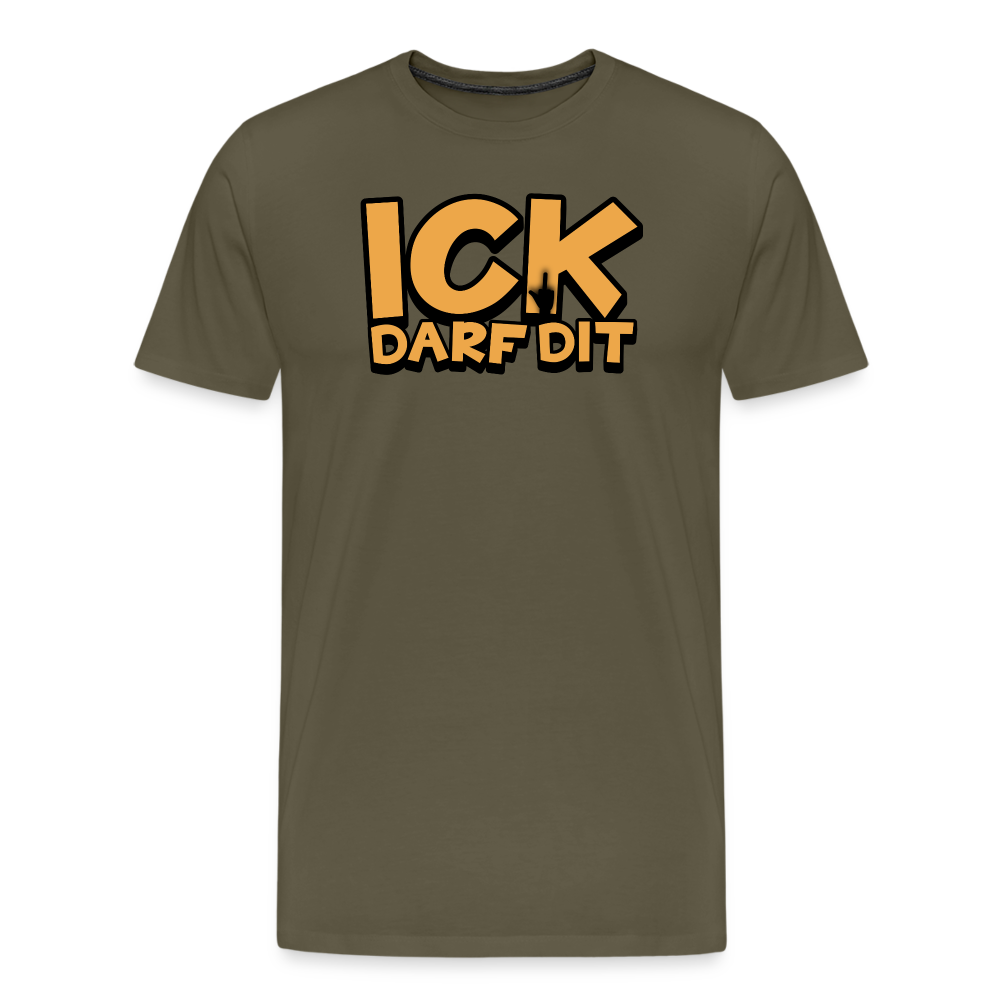 ICK DARF DIT - Männer Premium T-Shirt - Khaki