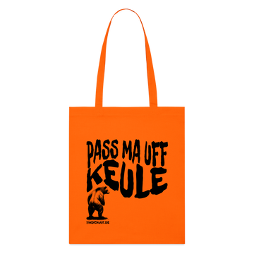 PASS MA UFF KEULE - Bio-Stoffbeutel - Tieforange