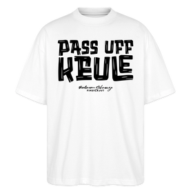Berliner Spruch-PASS UFF KEULE-Oversized Unisex Bio T-Shirt - Weiß