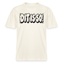 Berlin Shirt-DIT IS SO!-RELAXED FIT Unisex Organic T-Shirt mit Berliner Schnauze - Naturweiß 