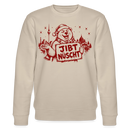 Berlin Souvenir zu Weihnachten -JIBT NÜSCHT-Unisex Bio-Sweatshirt - Beige
