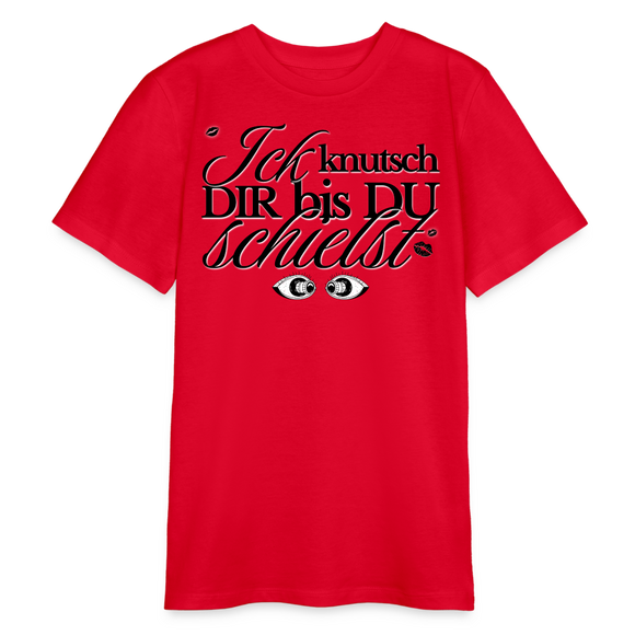 ICK KNUTSCH DIR - Bio Teenager T-Shirt - Rot