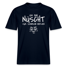NÜSCHT FÜR SCHWACHE NERVEN-RELAXED FIT Unisex Organic T-Shirt mit Berliner Schnauze - Navy
