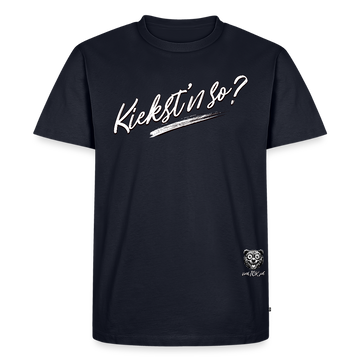 KIEKSTN SO?-Männer Premium BIO T-Shirt - Navy