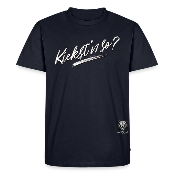 KIEKSTN SO?-Männer Premium BIO T-Shirt - Navy