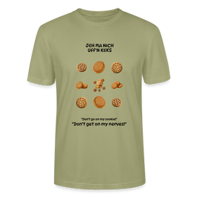 JEH MA NICH UFFN KEKS-Unisex T-Shirt BIO - Nebelgrün
