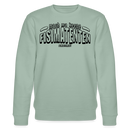 Berliner Spruch-FISIMATENTEN-Unisex Bio-Sweatshirt - Helles Graugrün
