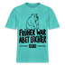 FRÜHER WAR ALLET LEICHTER-ICK OOCH-RELAXED FIT Unisex Organic T-Shirt - Poolblau