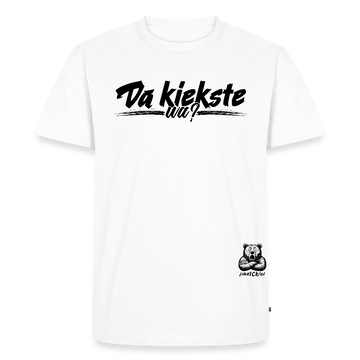 DA KIEKSTE WA?-Männer Premium BIO T-Shirt - Weiß