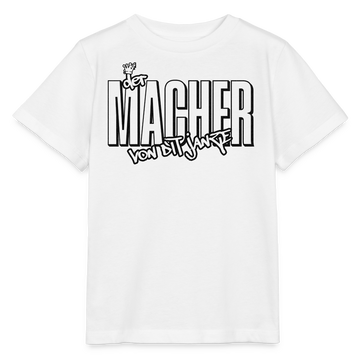 DER MACHER VON DIT JANZE - Kinder T-Shirt BIO - Weiß