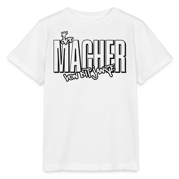 DER MACHER VON DIT JANZE - Kinder T-Shirt BIO - Weiß