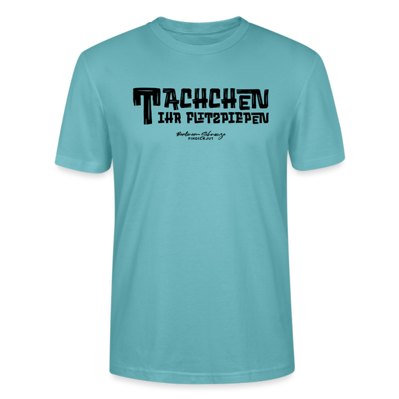 Berliner Begrüssung-TACHCHEN IHR FLITZPIEPEN-Unisex T-Shirt - Pastelltürkis