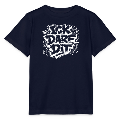 ICK DARF DIT-Kinder T-Shirt für Berliner Gören - Navy
