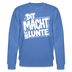 DIT MACH URST LUNTE-Unisex Bio-Sweatshirt-lustiger Spruch mit Berliner Schnauze - Blau