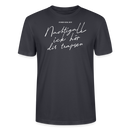 NACHTIGALL ICK HÖR DIR TRAPSEN-Unisex T-Shirt BIO - Dunkles Graublau