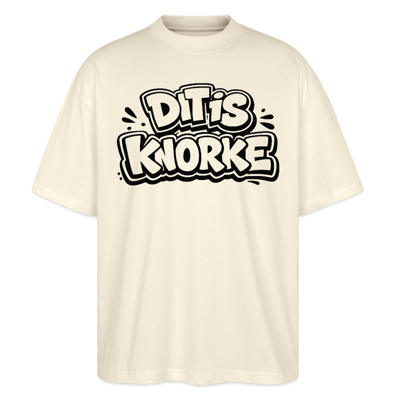 DIT IS KNORKE-Oversized Unisex Bio T-Shirt mit Berliner Schnauze - Naturroh