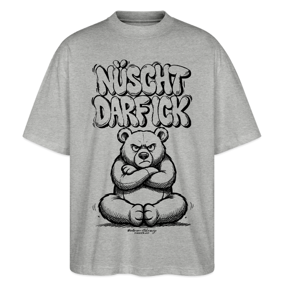 Berlin Shirt-NÜSCHT DARF ICK-Oversized Unisex Bio T-Shirt - Grau meliert