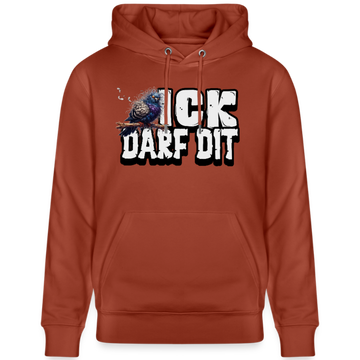 ICK DARF DIT|Taube-Unisex Bio-Hoodie - Terrakotta