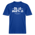 Dit ist Berliner Gelassenheit-ET IS WIE'T IS- RELAXED FIT Unisex Organic T-Shirt - Dunkelblau