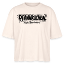 PFANNKUCHEN,nich Berliner!-Frauen Boxy Bio-T-Shirt - Natur