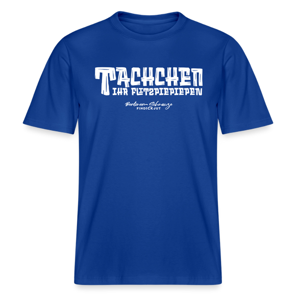 Berliner Begrüssung-TACHCHEN IHR FLITZPIEPEN- RELAXED FIT Unisex Organic T-Shirt - Dunkelblau