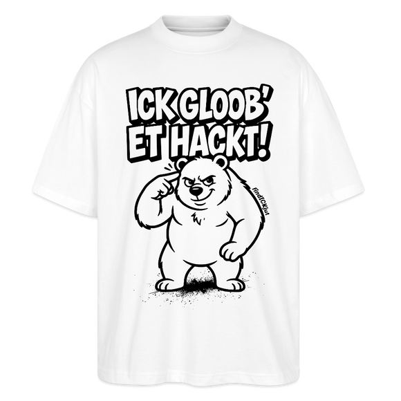 Berlin Shirt-ICK GLOOB ET HACKT-Oversized Unisex Bio T-Shirt - Weiß
