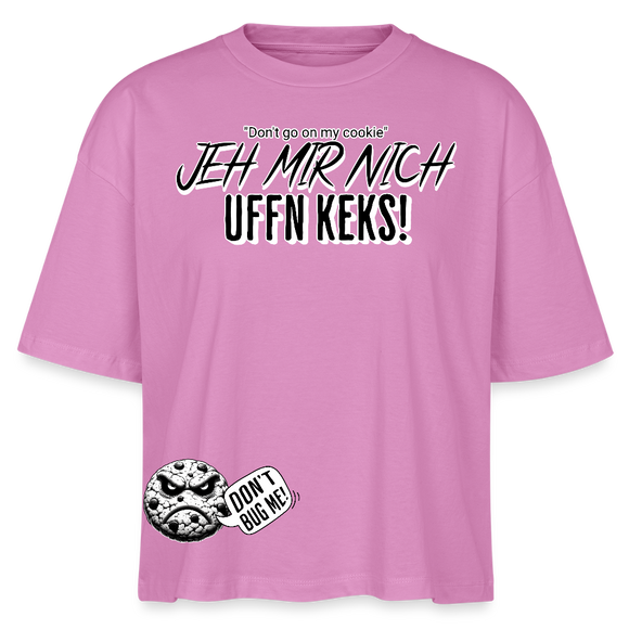 JEH MIR NICH UFFN KEKS!-Frauen Boxy Bio-T-Shirt - Pink