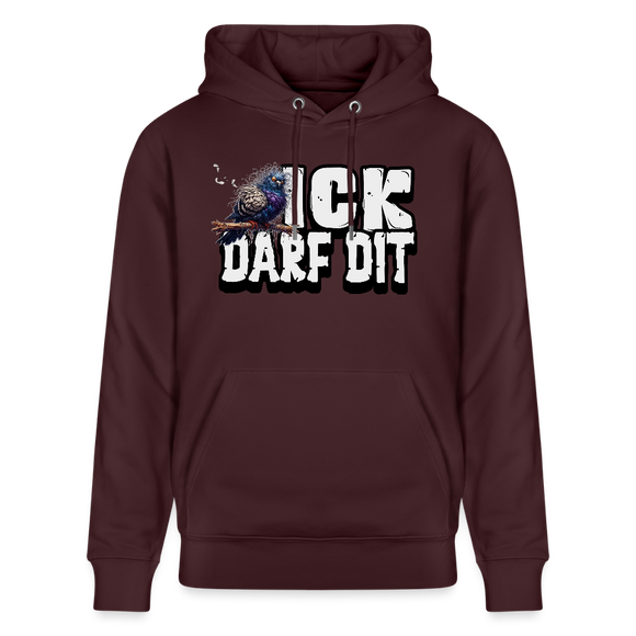 ICK DARF DIT|Taube-Unisex Bio-Hoodie - Maroon