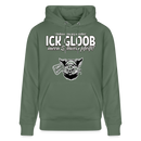 ICK GLOOB MEEN SCHWEIN PFEIFT!-Unisex Bio-Hoodie II - Tanngrün