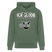 ICK GLOOB MEEN SCHWEIN PFEIFT!-Unisex Bio-Hoodie II - Tanngrün
