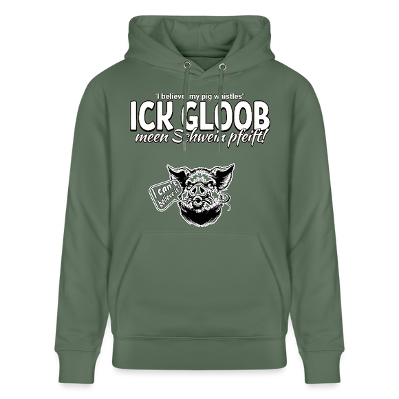 ICK GLOOB MEEN SCHWEIN PFEIFT!-Unisex Bio-Hoodie II - Tanngrün