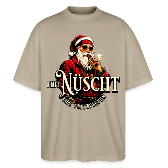 JIBT NÜSCHT IHR FLITZPIEPEN - Unisex Oversize Bio-T-Shirt - Steingrau