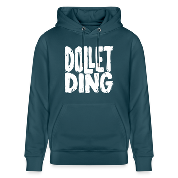 Berliner Spruch-DOLLET DING-Unisex Bio-Hoodie - Dunkles Petrol