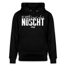 schwarzer Hoodie mit weissem Print- Berliner Spruch 'Nett kann ick ooch, bringt aber nüscht﻿'- Unisex‑Schnitt aus 100 % Bio‑Baumwolle