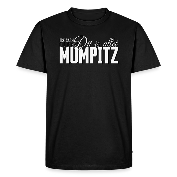 MUMPITZ-Männer Premium BIO T-Shirt - Schwarz