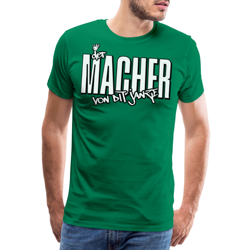 DER MACHER VON DIT JANZE - Männer Premium T-Shirt - Kelly Green