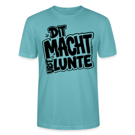 Berlin Shirt mit Berliner Spruch-DIT MACHTE URST LUNTE-Unisex bio T-Shirt - Pastelltürkis