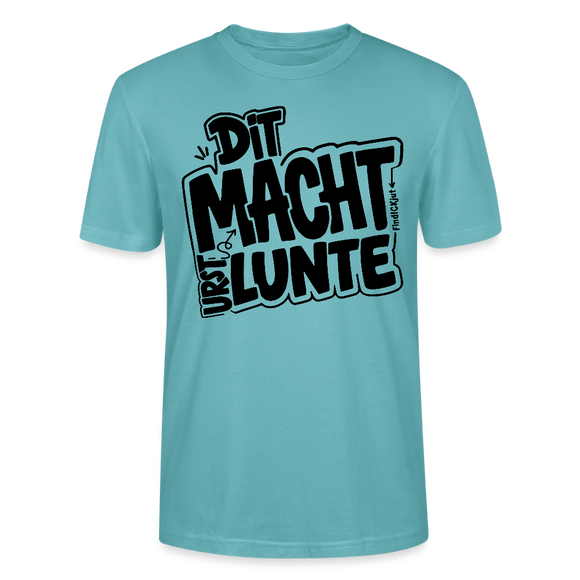 Berlin Shirt mit Berliner Spruch-DIT MACHTE URST LUNTE-Unisex bio T-Shirt - Pastelltürkis