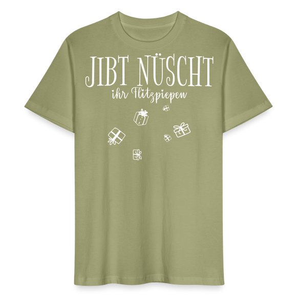 JIBT NÜSCHT - Unisex T-Shirt Bio-regular - Nebelgrün